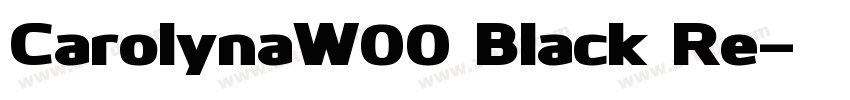 CarolynaW00 Black Re字体转换 CarolynaW00 Black Re字体转换